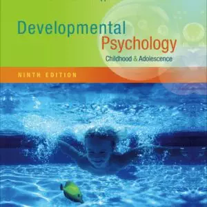 Developmental Psychology: Childhood and Adolescence (9th Edition) - eBook