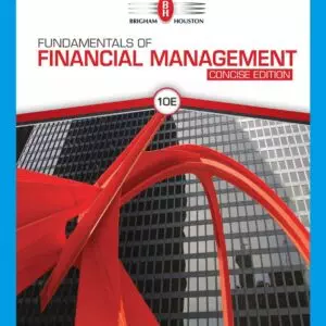 Fundamentals of Financial Management-Concise Edition (10th Edition) - eBook