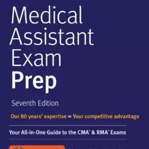 Medical Assistant Exam Prep: Your All-in-One Guide to the CMA & RMA Exams (7th Edition) - eBook