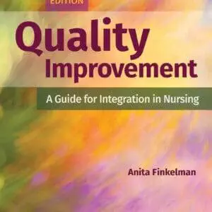 Quality Improvement: A Guide for Integration in Nursing (2nd Edition) - eBook