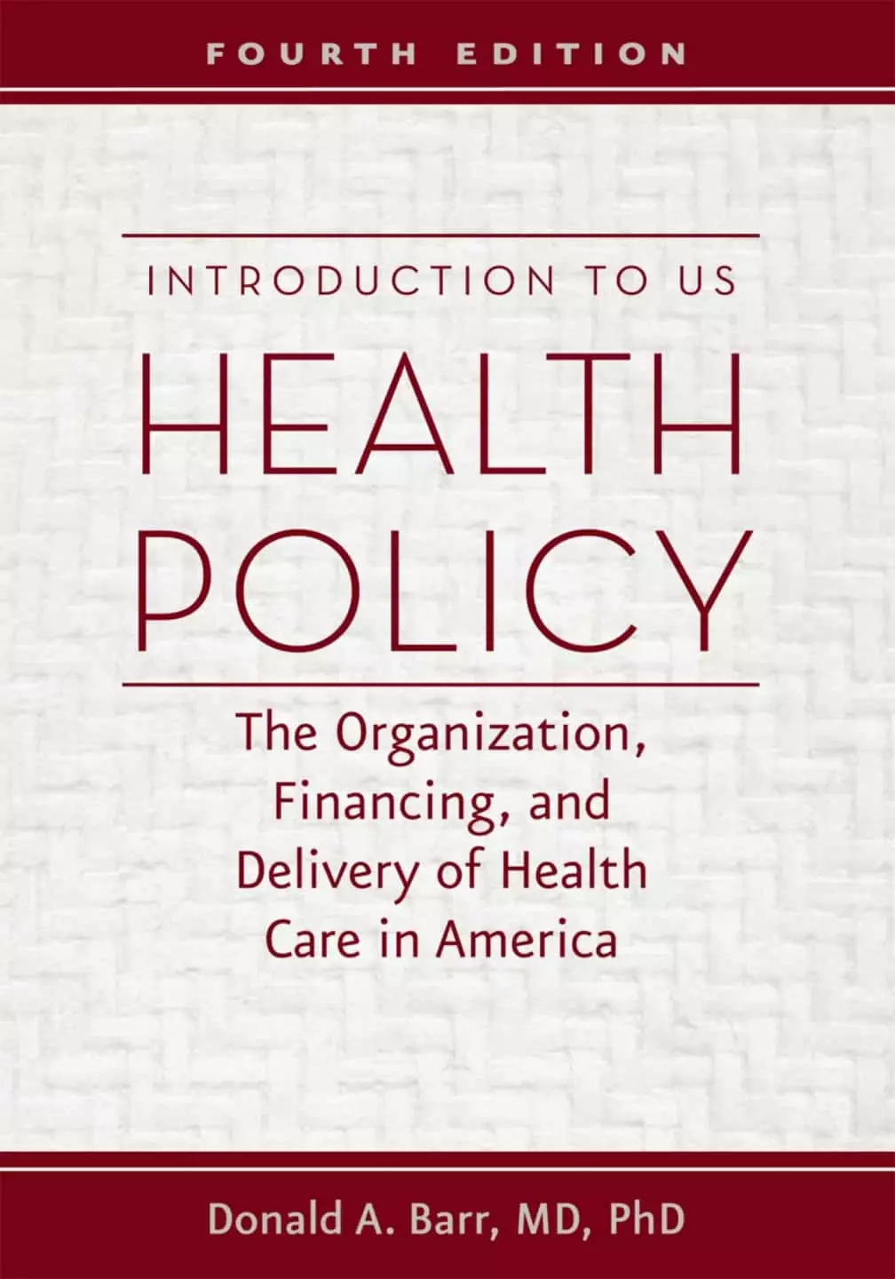 Introduction to US Health Policy (4th edition) - eBook