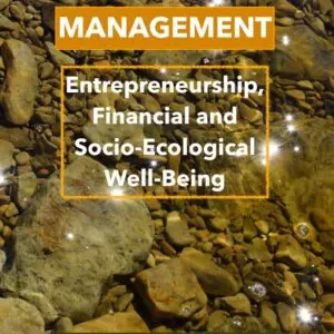 Management Entrepreneurship, Financial and Socio-Ecological Well-Being