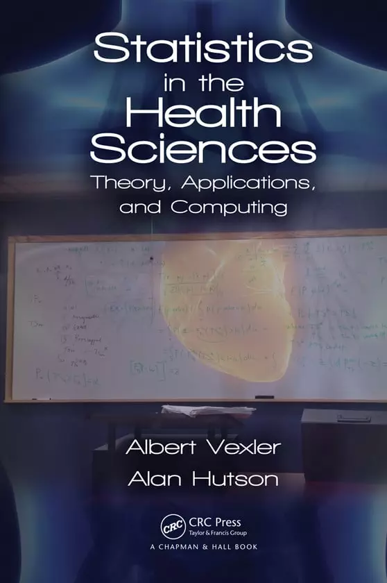 Statistics in the Health Sciences: Theory, Applications and Computing - eBook