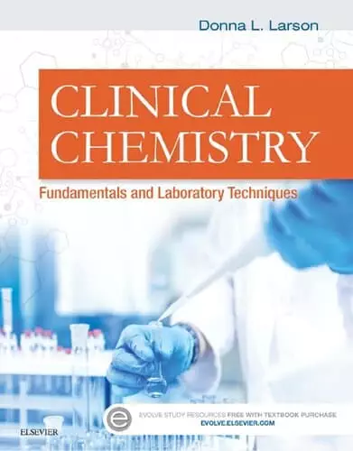 Clinical Chemistry: Fundamentals and Laboratory Techniques