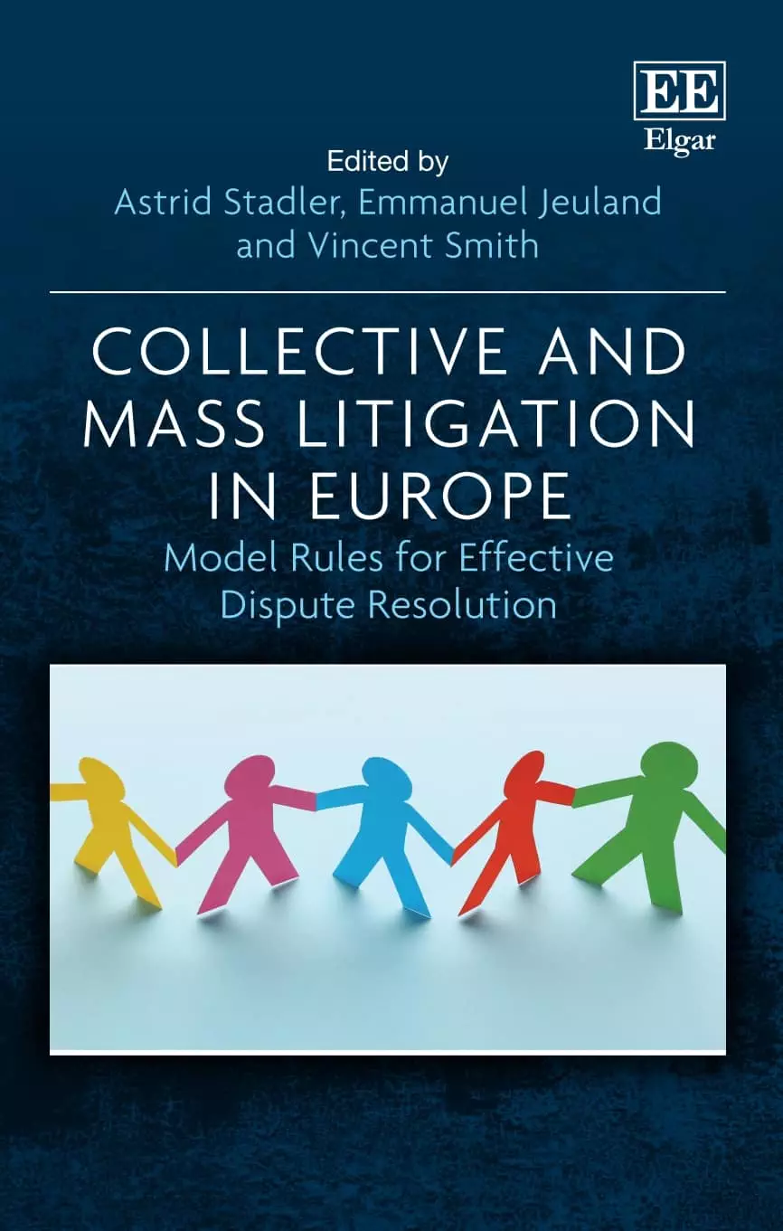 Collective and Mass Litigation in Europe: Model Rules for Effective Dispute Resolution - eBook