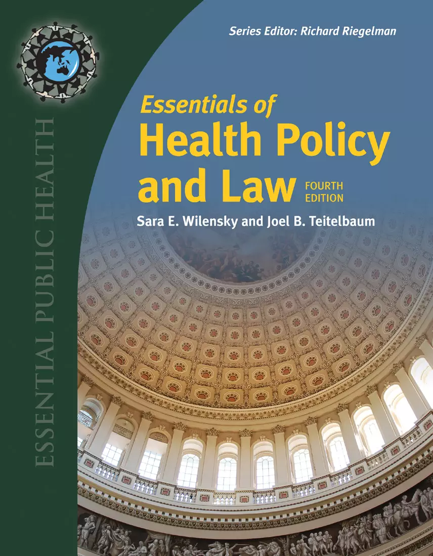 Essentials of Health Policy and Law (4th Edition) - eBook