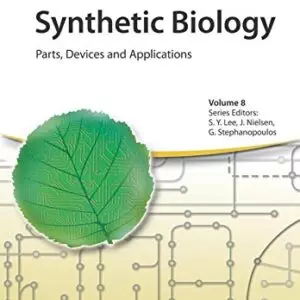 Synthetic Biology: Parts, Devices and Applications (Volume-8) - eBook