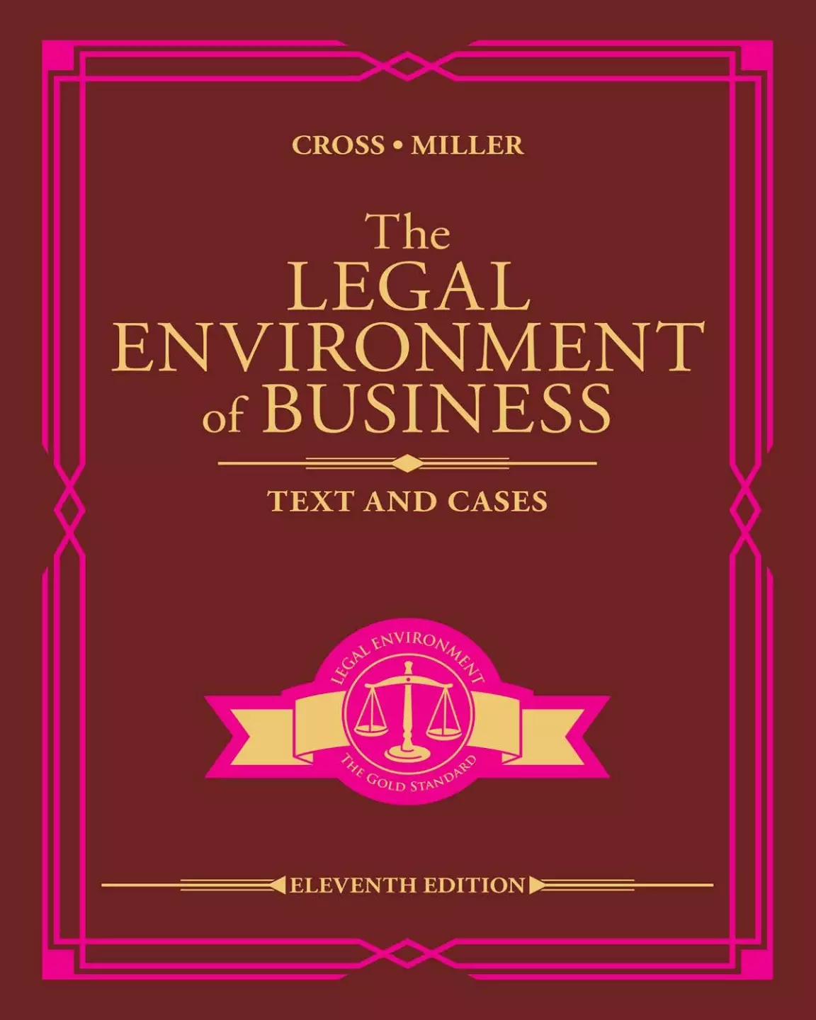 The Legal Environment of Business: Text and Cases (11th Edition) - eBook