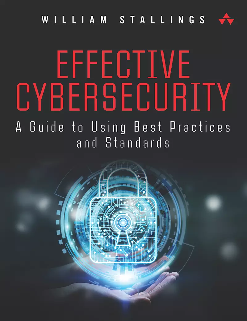 Effective Cybersecurity: A Guide to Using Best Practices and Standards - eBook