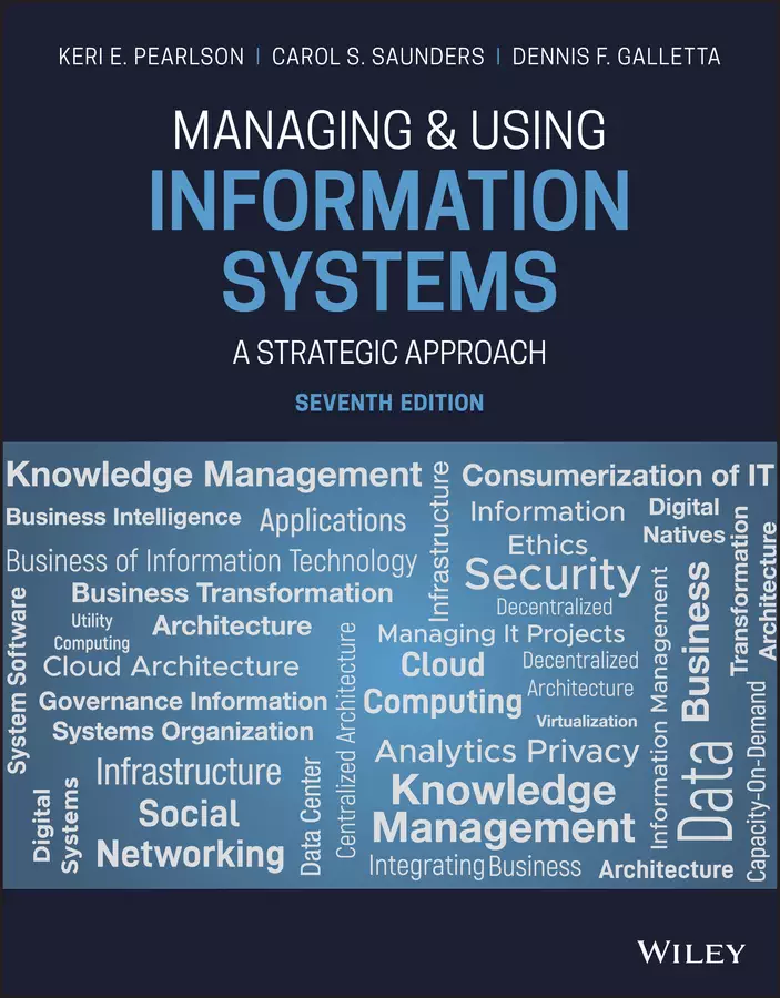 Managing and Using Information Systems: A Strategic Approach (7th Edition) - eBook