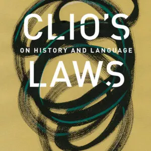 Clio's Laws: On History and Language - eBook