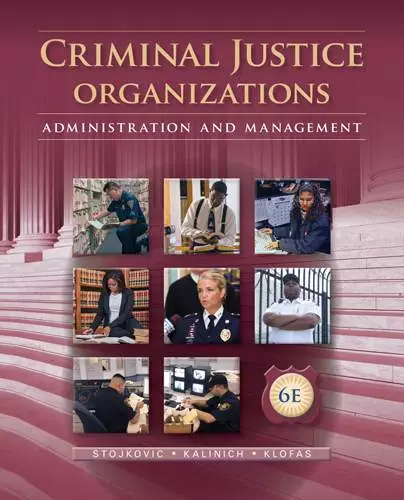 Criminal Justice Organizations: Administration and Management (6th Edition) - eBook