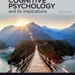 Cognitive Psychology and Its Implications (9th Edition) - eBook