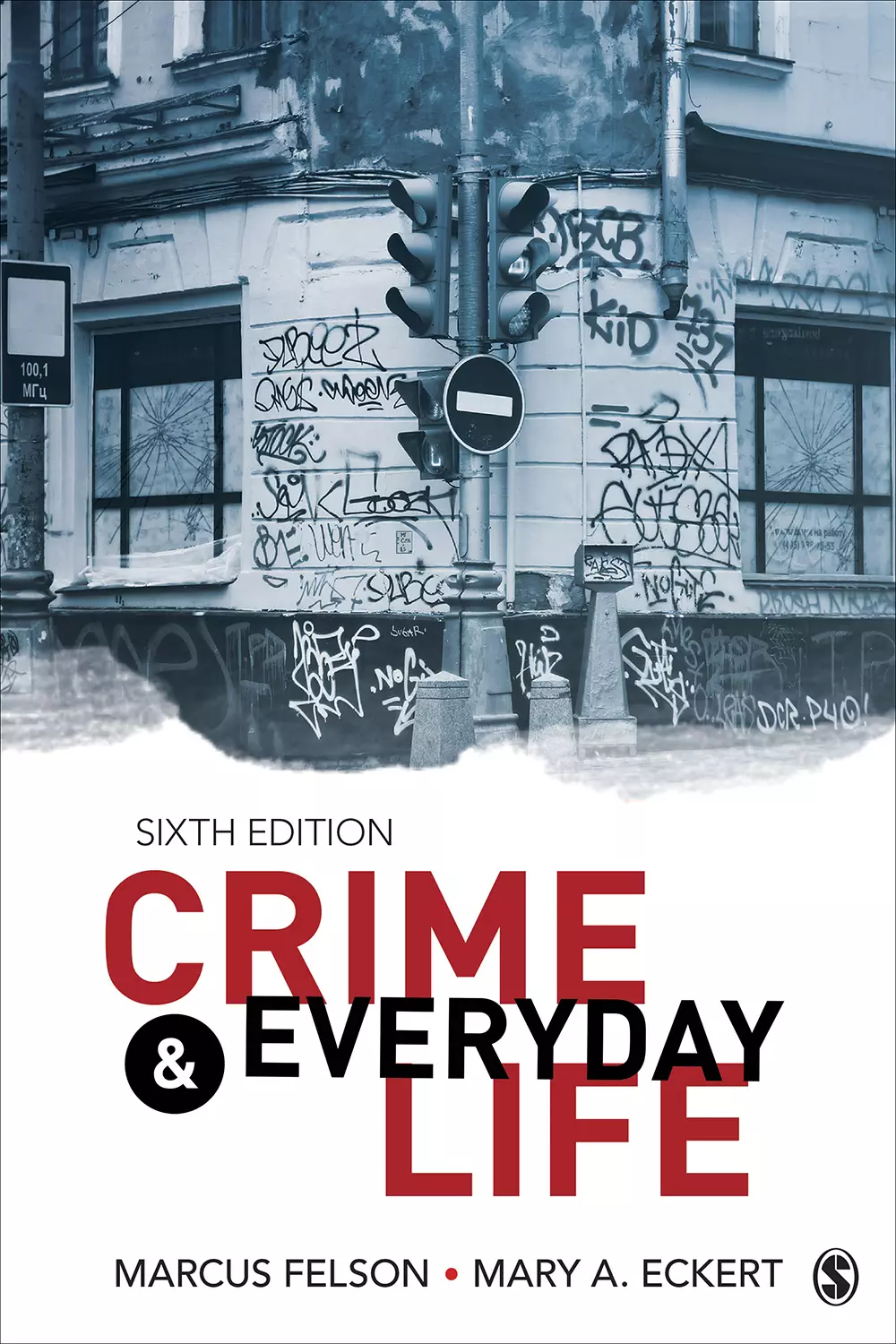 Crime and Everyday Life: A Brief Introduction (6th Edition) - eBook