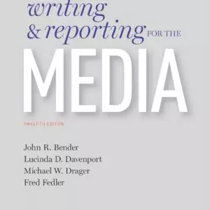 Writing and Reporting for the Media (12th Edition) - eBook