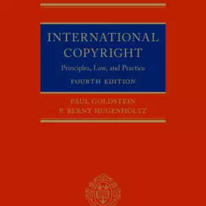 International Copyright: Principles, Law and Practice (4th Edition) - eBook