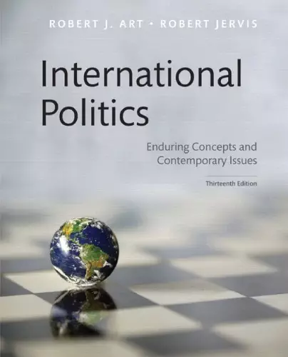 International Politics: Enduring Concepts and Contemporary Issues (13th Edition) - eBook