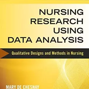 Nursing Research Using Data Analysis: Qualitative Designs and Methods in Nursing - eBook