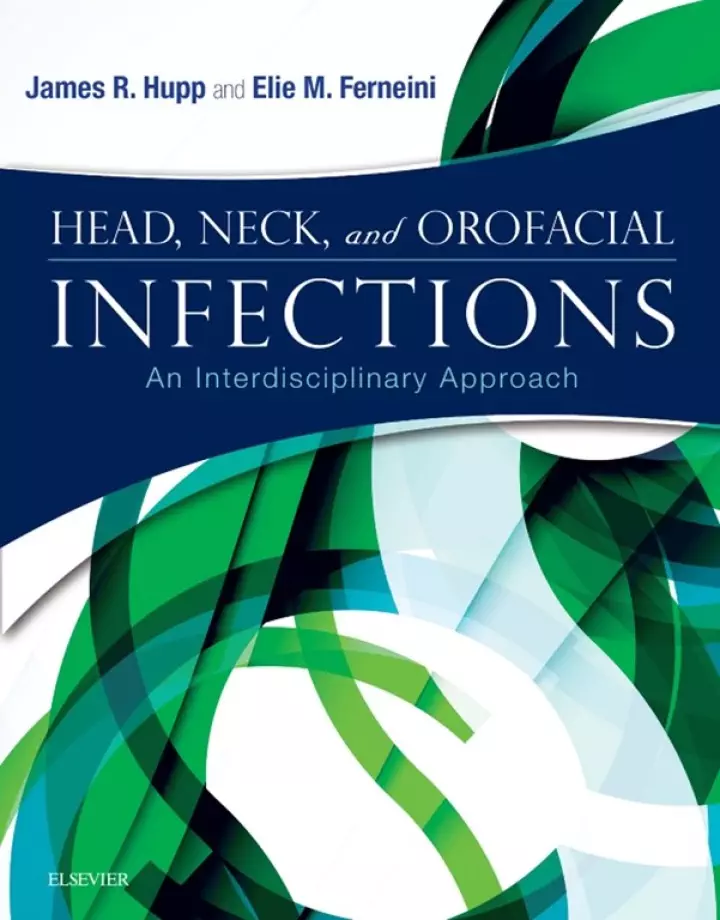 Head, Neck and Orofacial Infections: An Interdisciplinary Approach - eBook