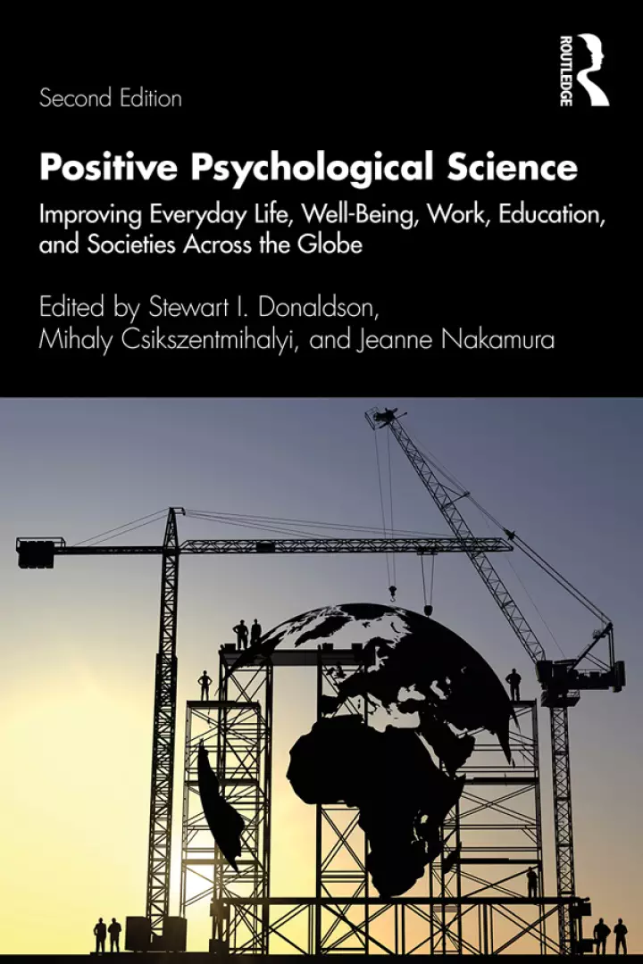 Positive Psychological Science: Improving Everyday Life, Well-Being, Work, Education, and Societies Across the Globe (2nd Edition) - eBook