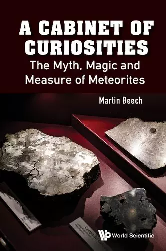 A Cabinet Of Curiosities: The Myth, Magic And Measure Of Meteorites - eBook