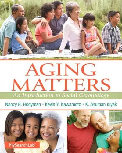 Aging Matters: An Introduction to Social Gerontology - eBook