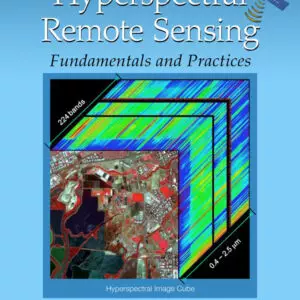 Hyperspectral Remote Sensing: Fundamentals and Practices - eBook