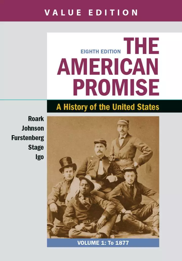 The American Promise, Value Edition, Volume 1: A History of the United States (8th Edition) - eBook