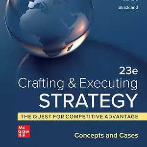 Crafting and Executing Strategy 23rd International Edition PDF