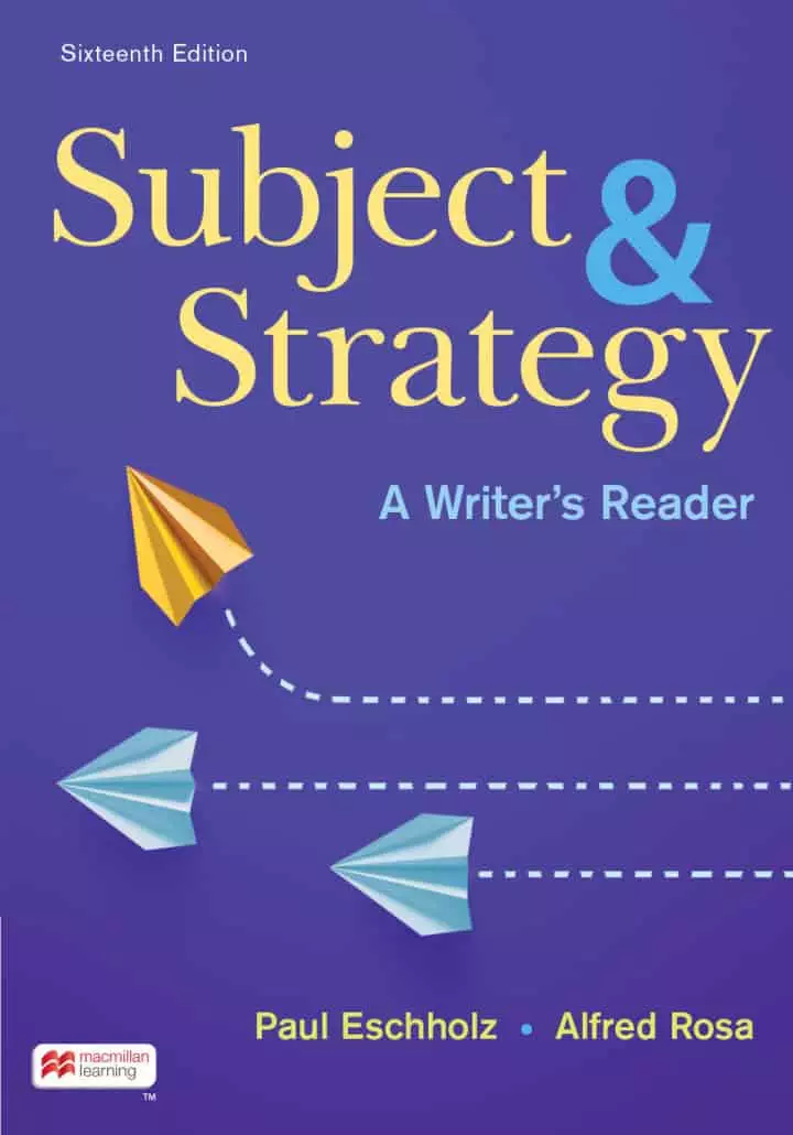 Subject and Strategy: A Writer's Reader 16th edition ebook