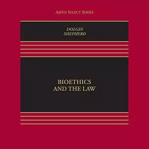 Bioethics and Public Health Law (4th Edition) - eBook