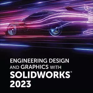 Engineering Design and Graphics with SolidWorks 2023 - eBook