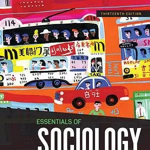 Essentials of Sociology: A Down-To-Earth Approach (13th Edition) - eBook