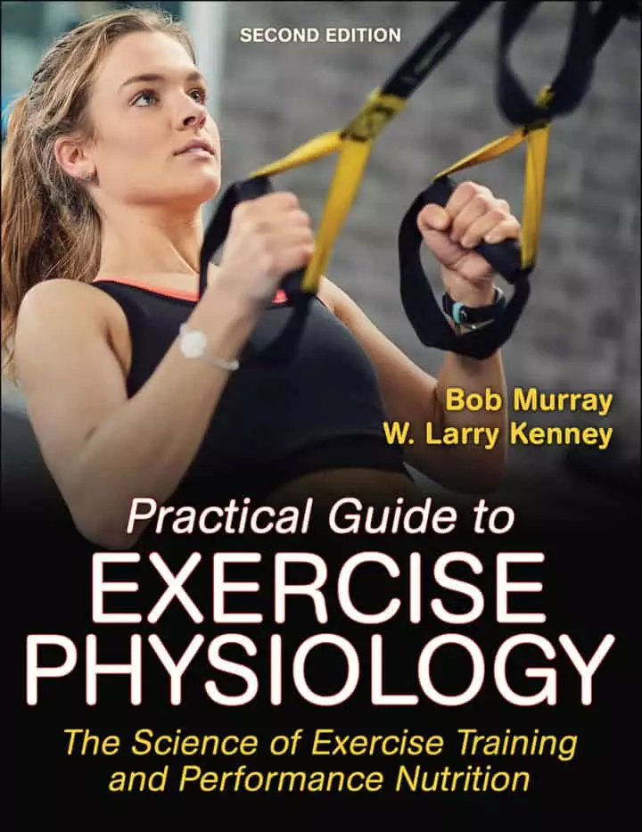 Practical Guide to Exercise Physiology: The Science of Exercise Training and Performance Nutrition (2nd Edition) - eBook