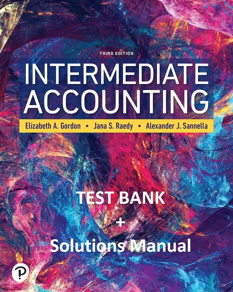 gordon Intermediate Accounting 3e testbank