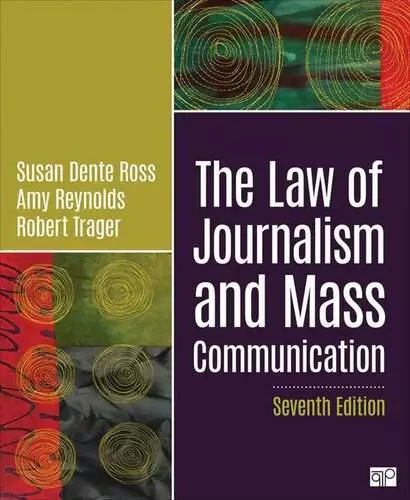 The Law of Journalism and Mass Communication 7e