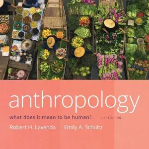 Anthropology: What Does it Mean to Be Human? (5th Edition) - eBook