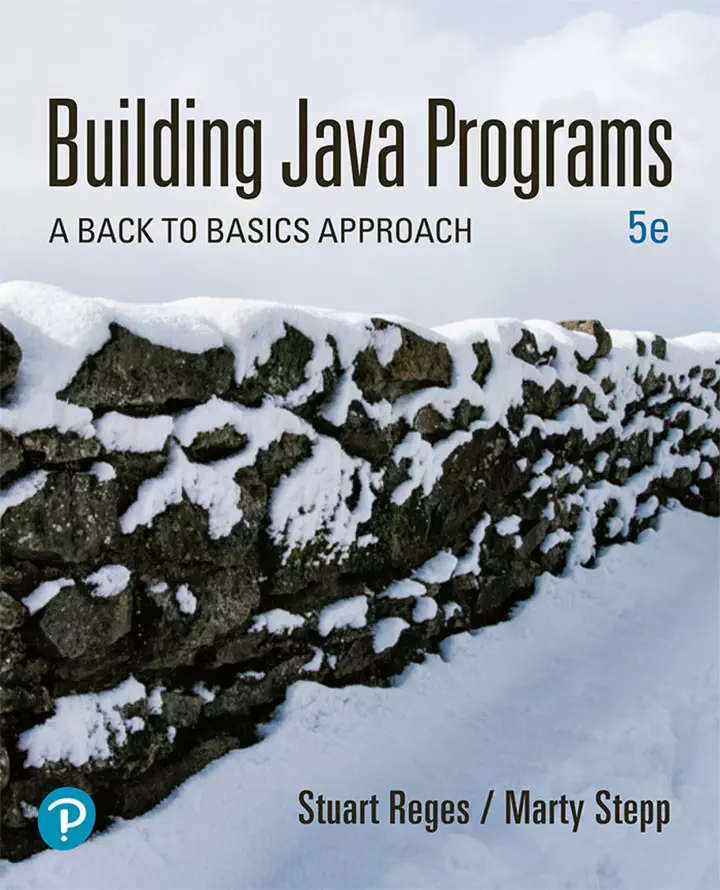 Building Java Programs: A Back to Basics Approach (5th Edition) - eBook