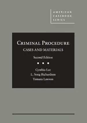 Criminal Procedure, Cases and Materials (2nd Edition) - eBook