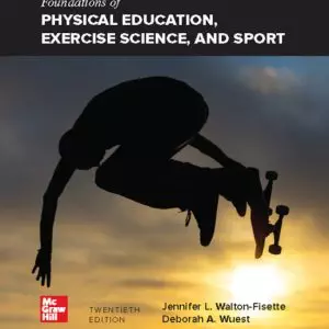 Foundations of Physical Education, Exercise Science, and Sport (20th Edition) - eBook