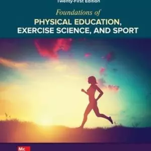 Foundations of Physical Education Exercise Science and Sport ISE (21st Edition) - eBook