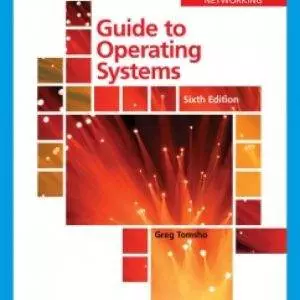 Guide to Operating Systems (6th Edition) - eBook