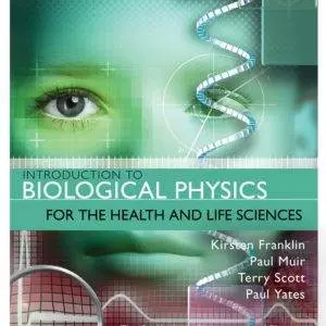 Introduction to Biological Physics for the Health and Life Sciences (2nd Edition) - eBook