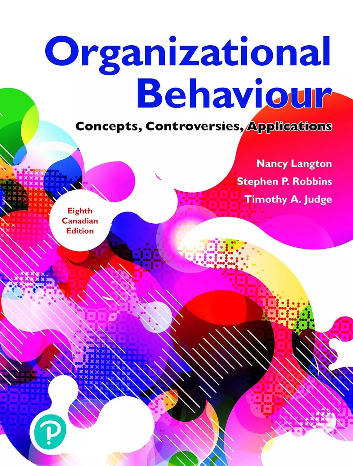 Organizational Behaviour: Concepts, Controversies, Applications (8th Canadian Edition) - eBook