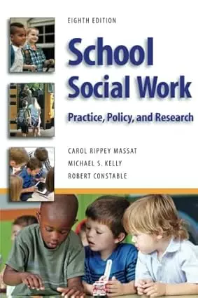 School Social Work: Practice, Policy, and Research (8th Edition) - eBook