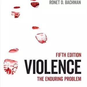 Violence The Enduring Problem 5th Edition