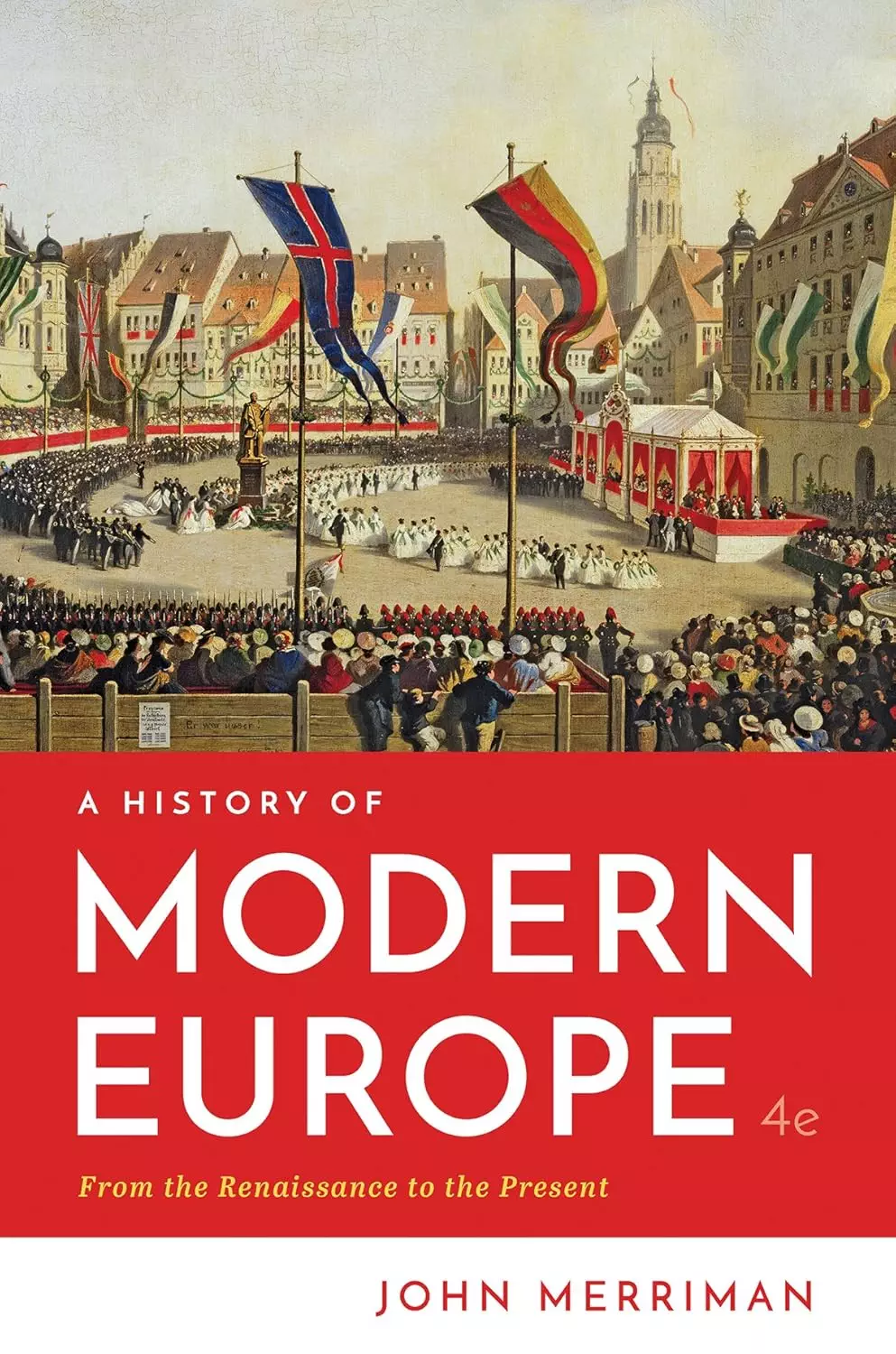 A History of Modern Europe: From the Renaissance to the Present (4th Edition) - eBook