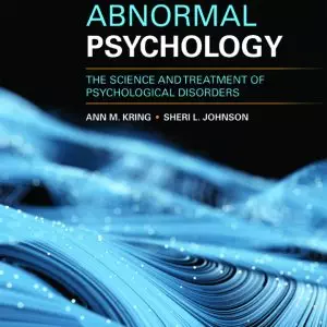 Abnormal Psychology: The Science and Treatment of Psychological Disorders (15th Edition) - eBook