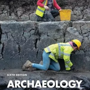 Archaeology: An Introduction (6th Edition) - eBook