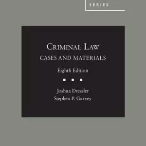 Cases and Materials on Criminal Law (American Casebook Series) (8th Edition) - eBook